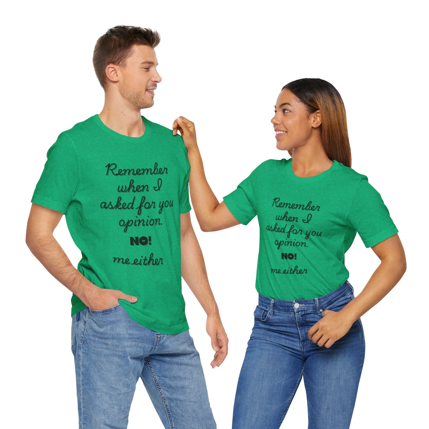 Funny Opinion Quote T-Shirt for Sarcastic People