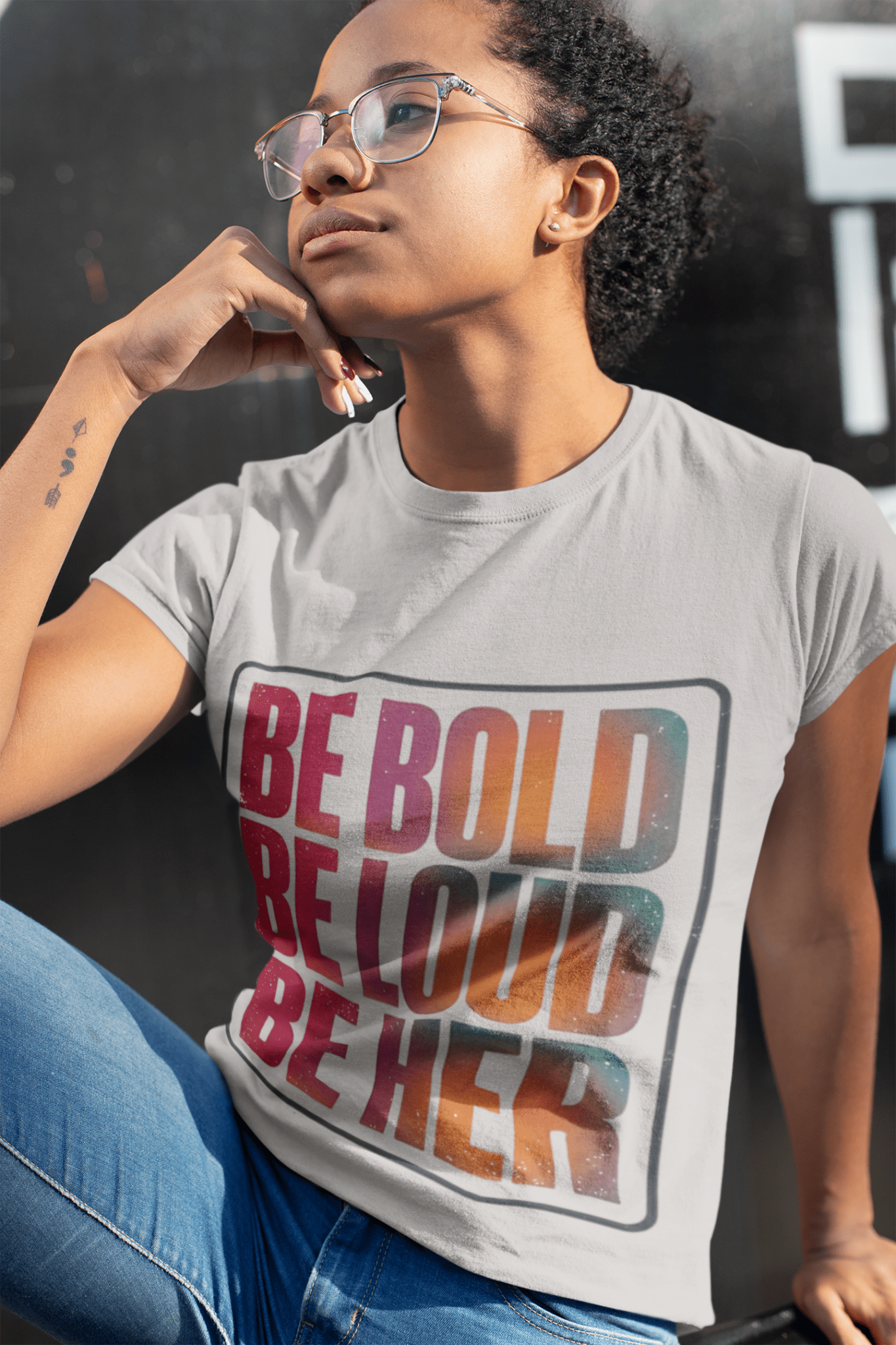 Be Bold Be Loud Be Her T-Shirt — Feminist Empowerment Tee - AUNTIE VIKKI