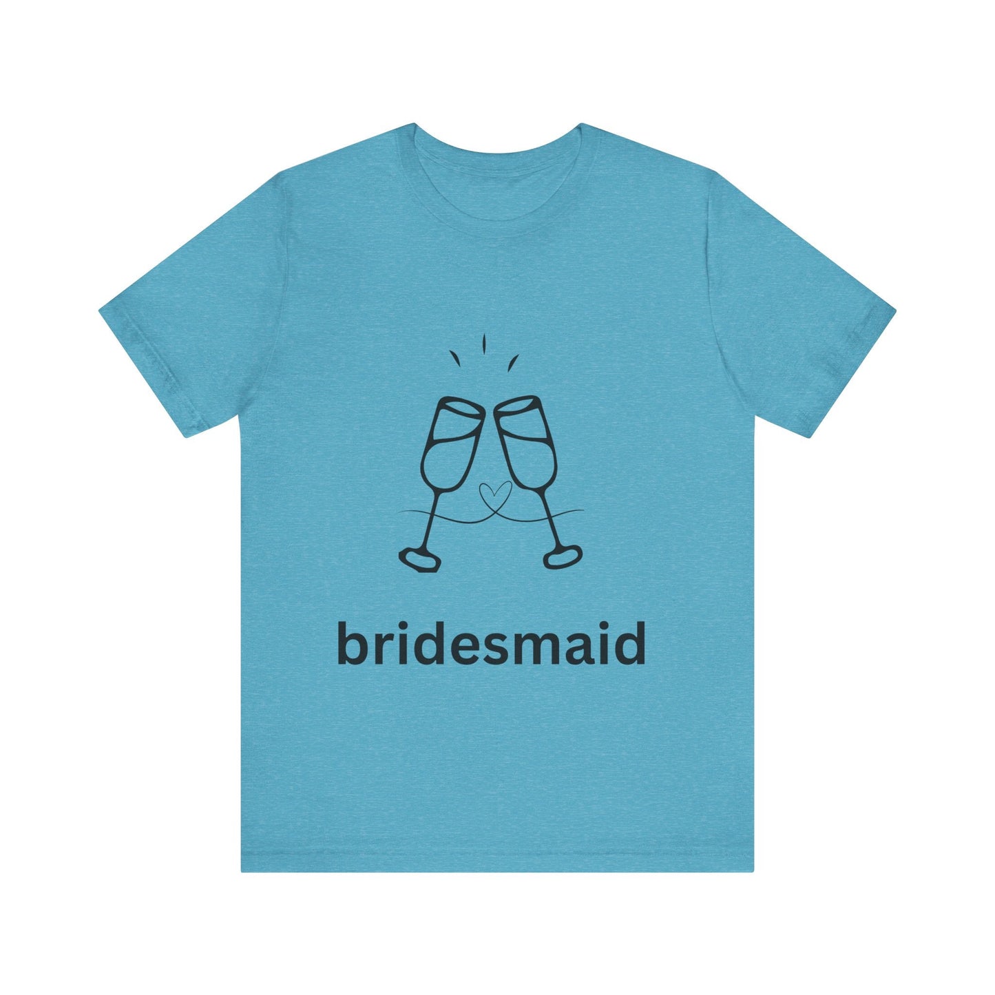 Bridesmaid Tee, Unisex Jersey Short Sleeve Tee, Wedding Party Shirt, Gift for Bridesmaids, Bridal Shower Fashion, Celebrate Love - AUNTIEVIKKI