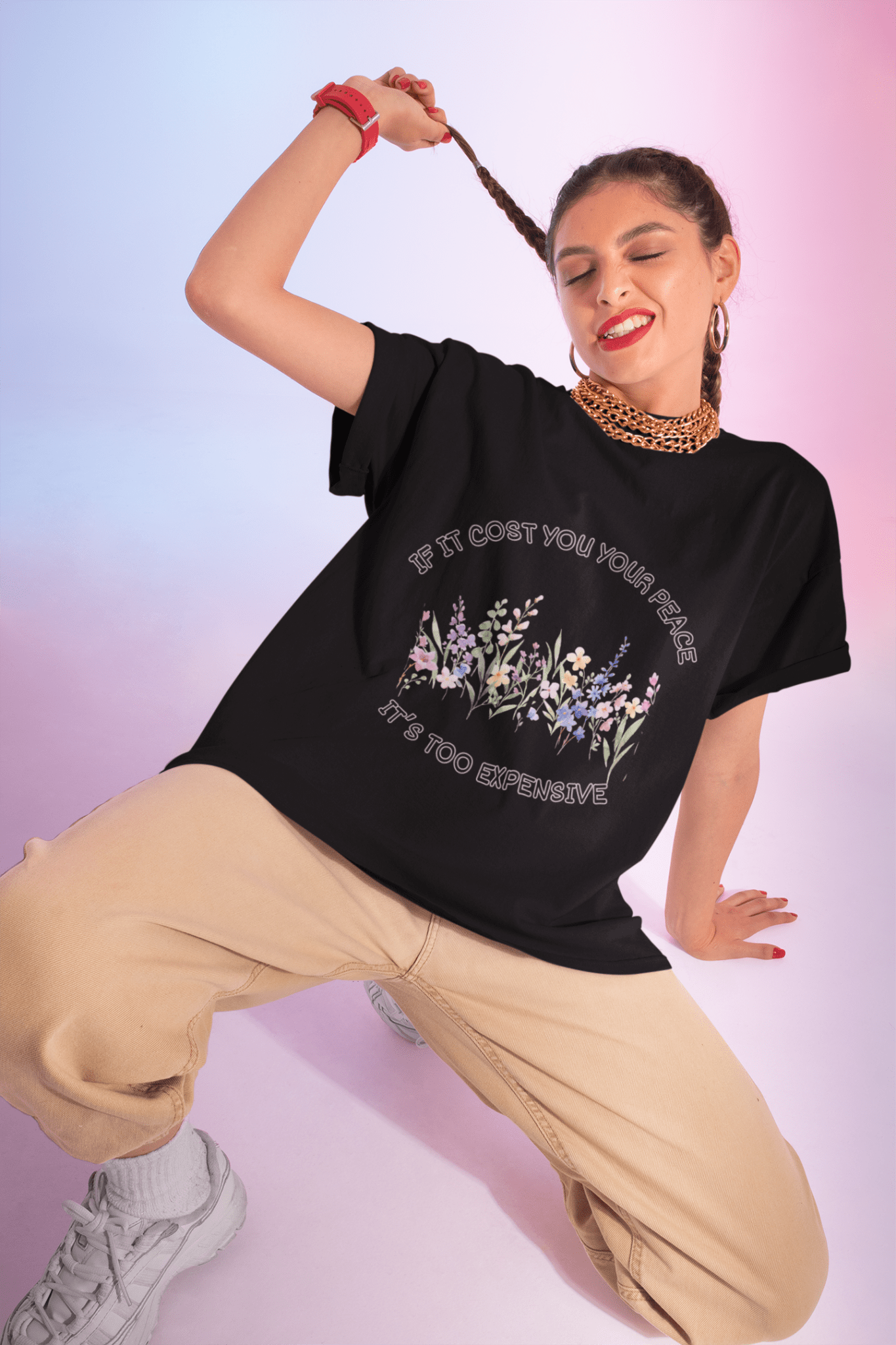 Floral Quote T-Shirt - If it cost you your peace it's too expensive - AUNTIE VIKKI