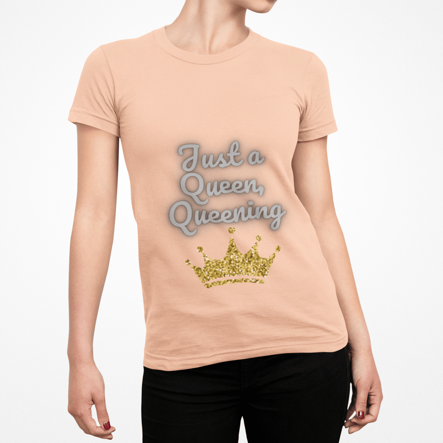 Just a Queen, Queening 100% cotton Tee - Fun, Stylish T-Shirt for Royalty Lovers, Birthday Gift, Casual Style, Comfortable Fit - AUNTIE VIKKI