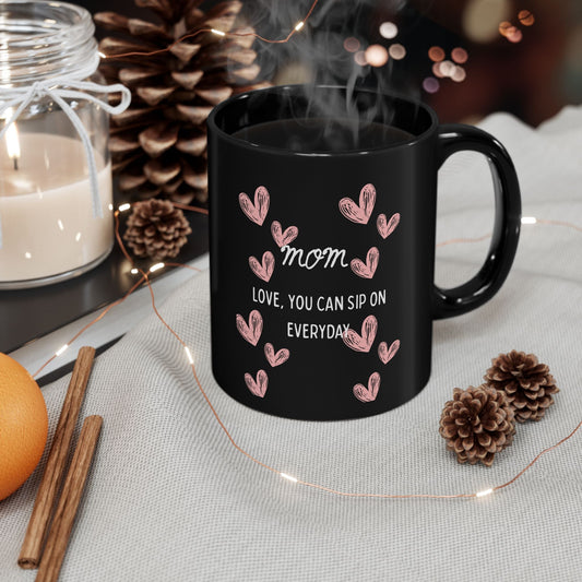 Mom Heart Black Mug - Thoughtful Gift for Mom, Unique Coffee Mug, Heartwarming Mom Gift, Birthday, Mother's Day, Love You Mug, Gift for Her, - AUNTIE VIKKI