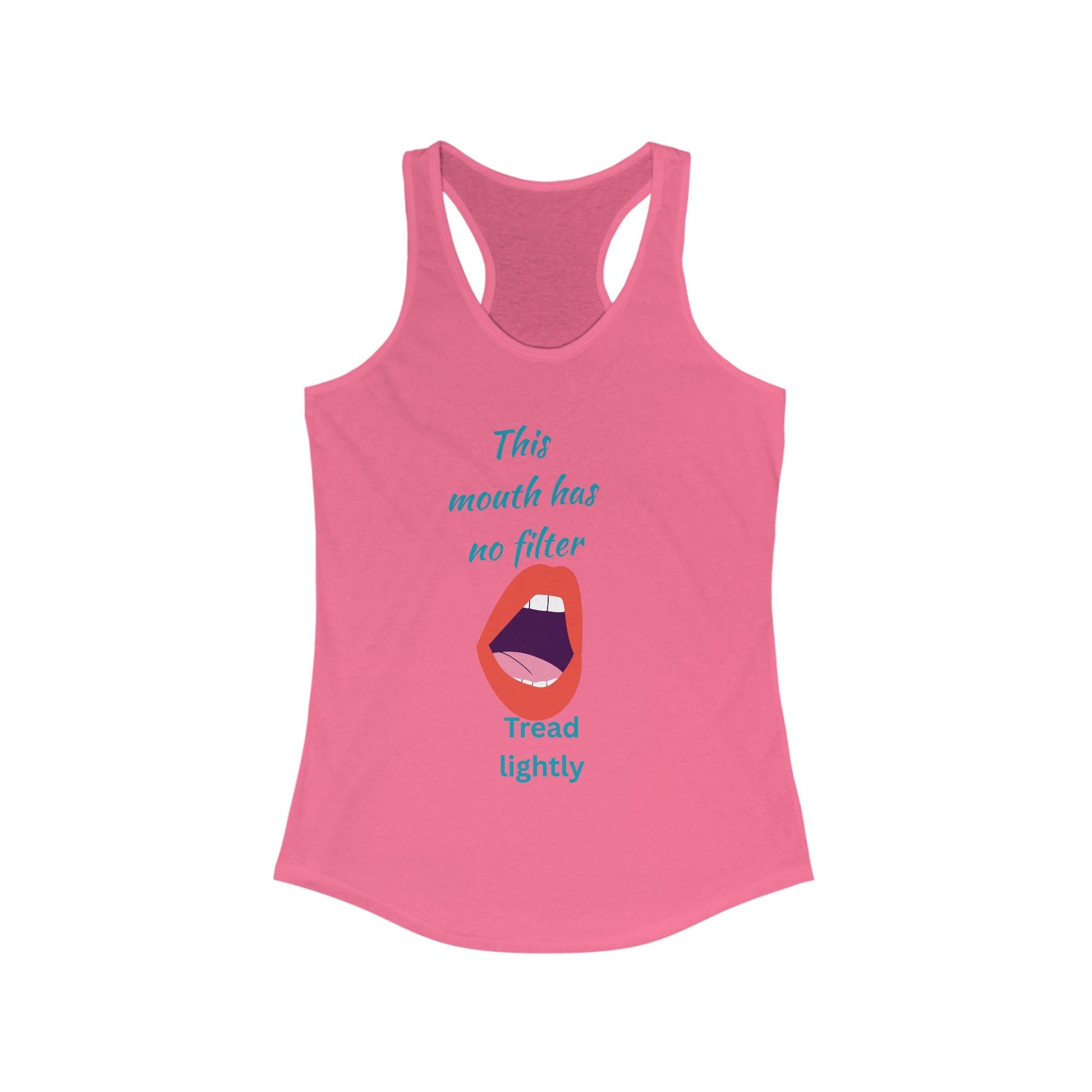 Mouth has no filter Women's Graphic Tank Top | Fun Quote Sleeveless Tee | Casual Summer Wear | Gift for Friends | Fitness & Lifestyle Apparel - AUNTIE VIKKI
