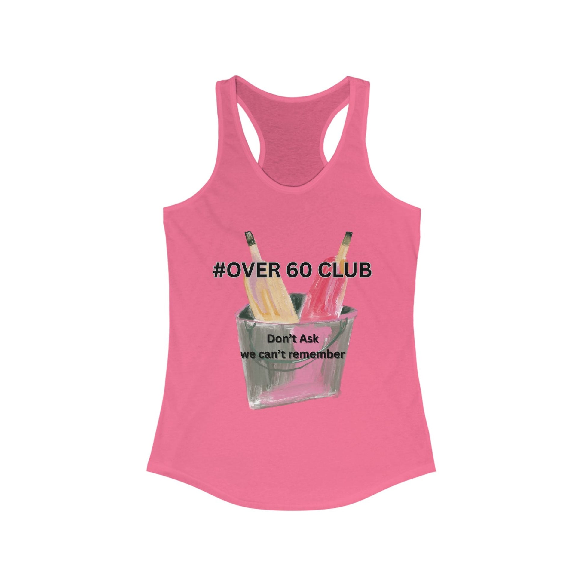 Over 60 Club Racerback Tank, Funny T-Shirt, Senior Gift, Gym Top, Summer Wear, Birthday Present - AUNTIE VIKKI