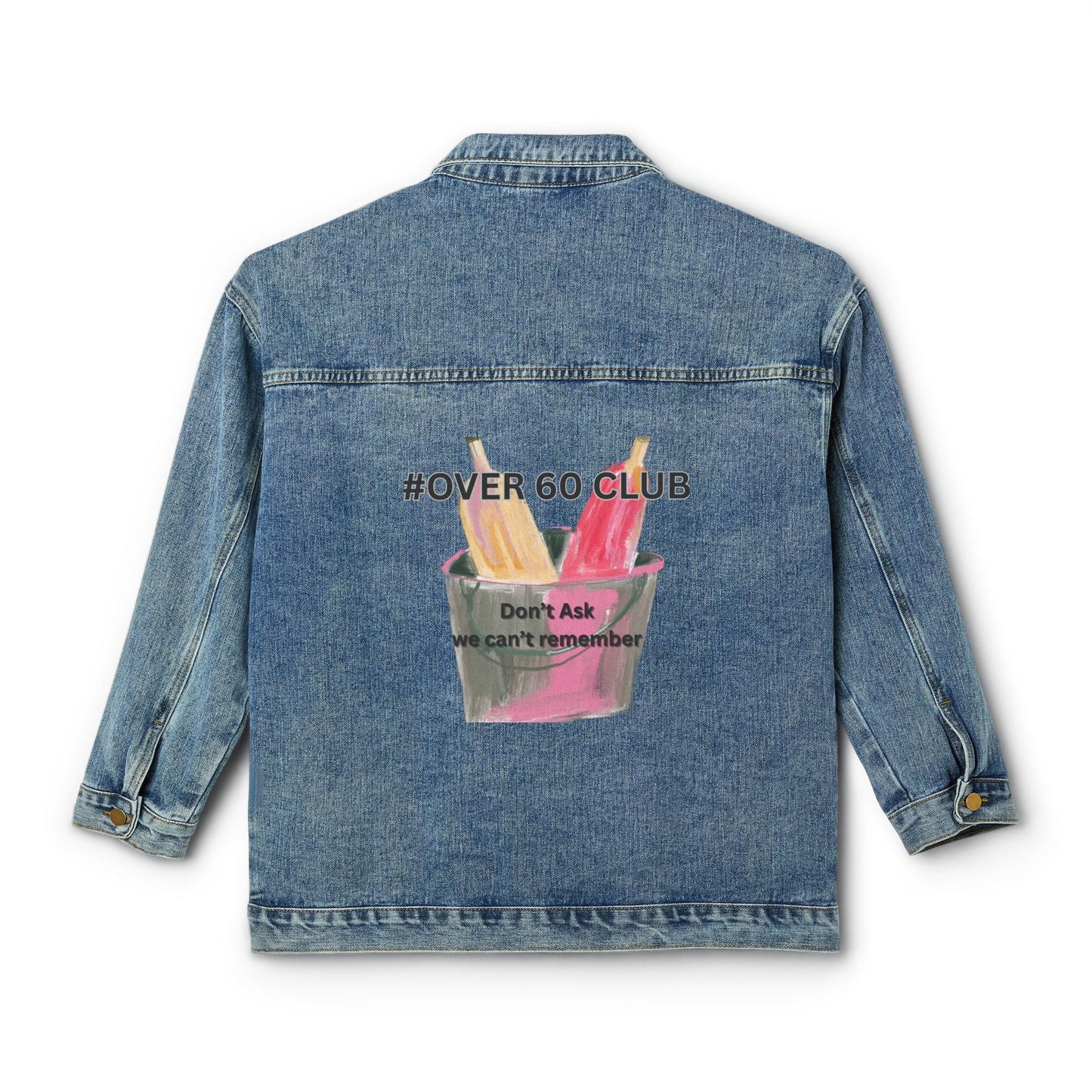 Over 60 club Women's Denim Jacket, Casual Chic Outerwear, Perfect Gift for Friends, Ideal for Parties, Everyday Style - AUNTIE VIKKI
