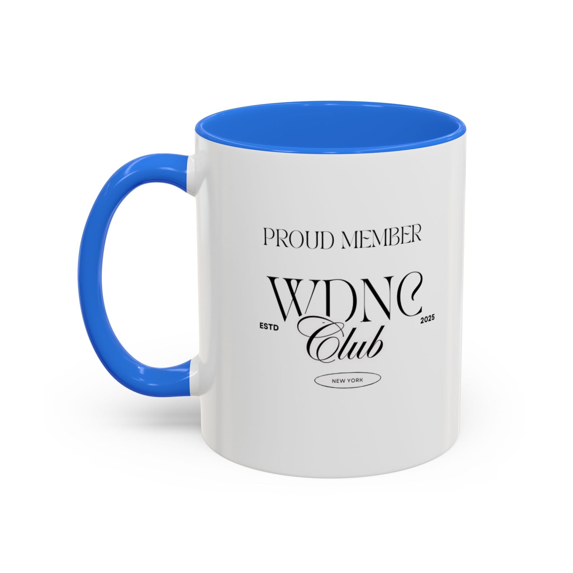 Proud Member WDNC club Mug - Colorful Coffee Cup for Club Members, Gift for Friends, Personalized Drinkware, Fun Birthday Present, Unique [...] - AUNTIE VIKKI