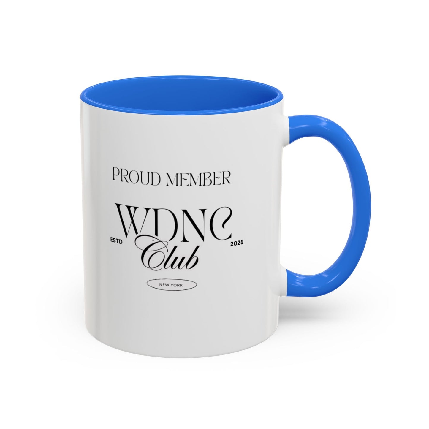 Proud Member WDNC club Mug - Colorful Coffee Cup for Club Members, Gift for Friends, Personalized Drinkware, Fun Birthday Present, Unique [...] - AUNTIE VIKKI