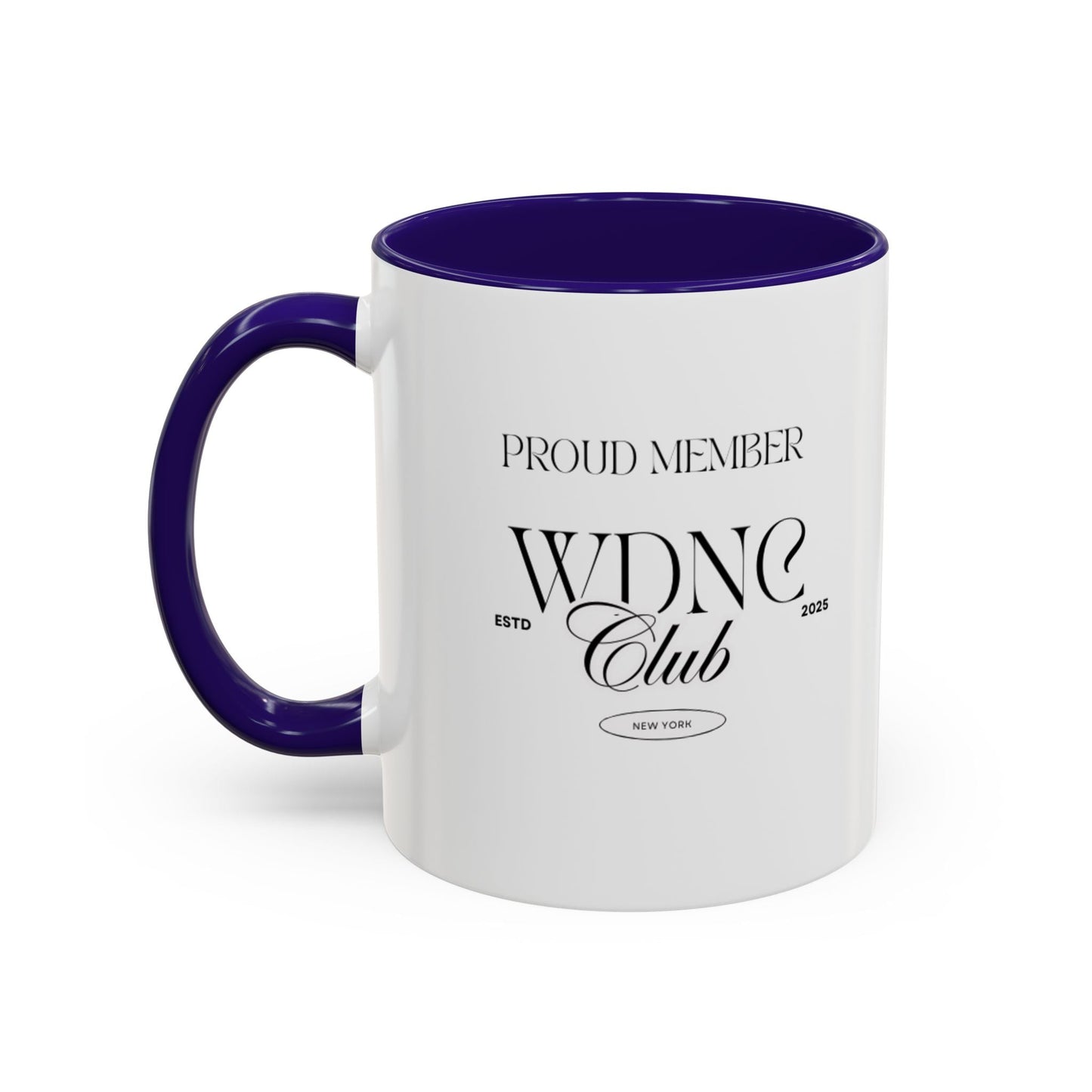 Proud Member WDNC club Mug - Colorful Coffee Cup for Club Members, Gift for Friends, Personalized Drinkware, Fun Birthday Present, Unique [...] - AUNTIE VIKKI